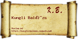 Kungli Balázs névjegykártya